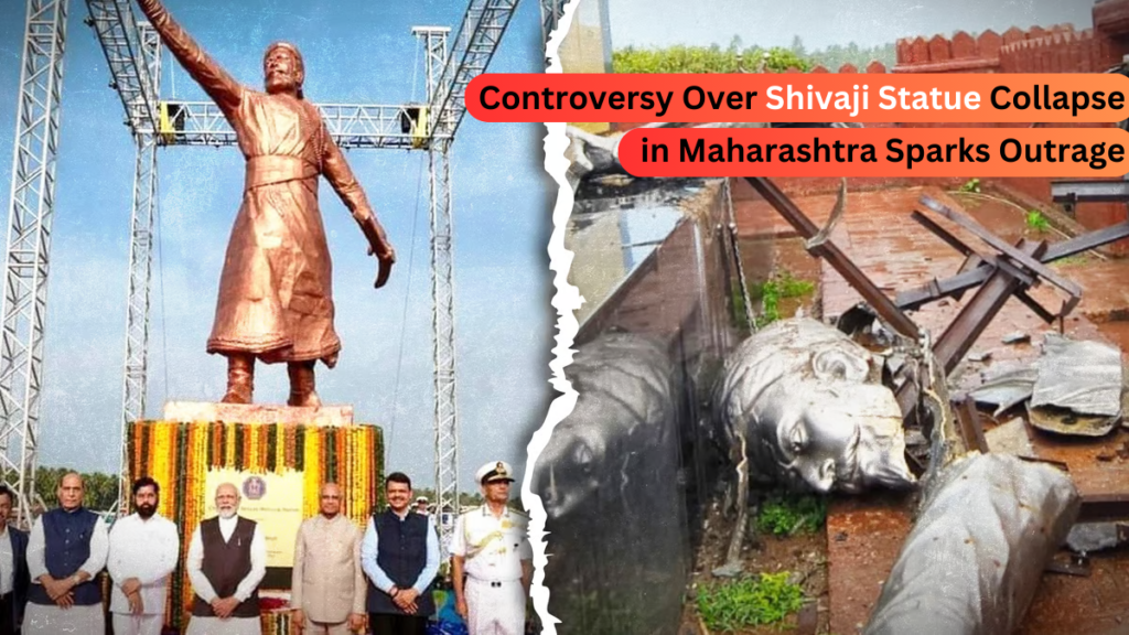 Controversy Over Shivaji Statue Collapse in Maharashtra Sparks Outrage